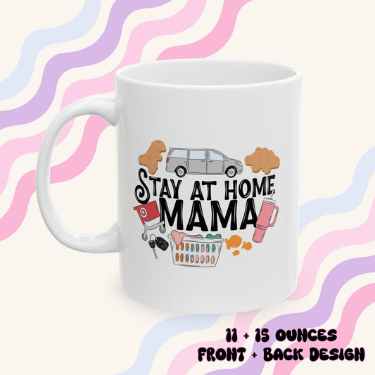 Stay At Home Mama Ceramic Mug