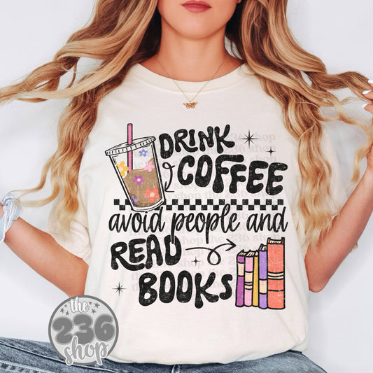 Drink Coffee and Read Books Tshirt