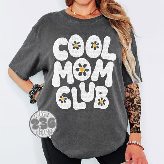 Daisy Cool Moms Club Tshirt