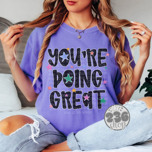 You're Doing Great Tshirt