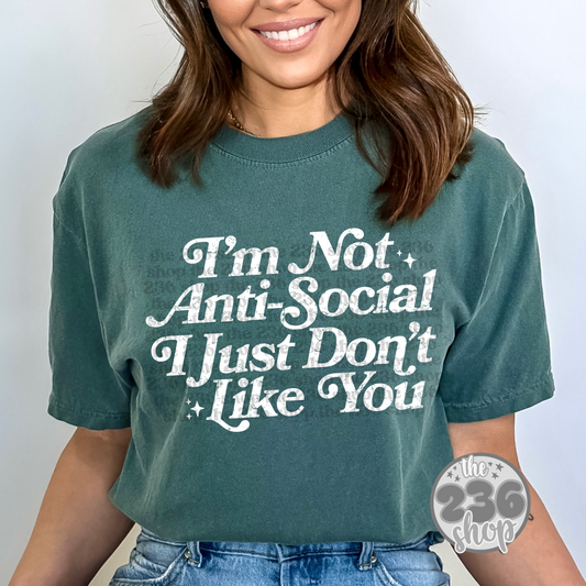 Just Don't Like You Tshirt