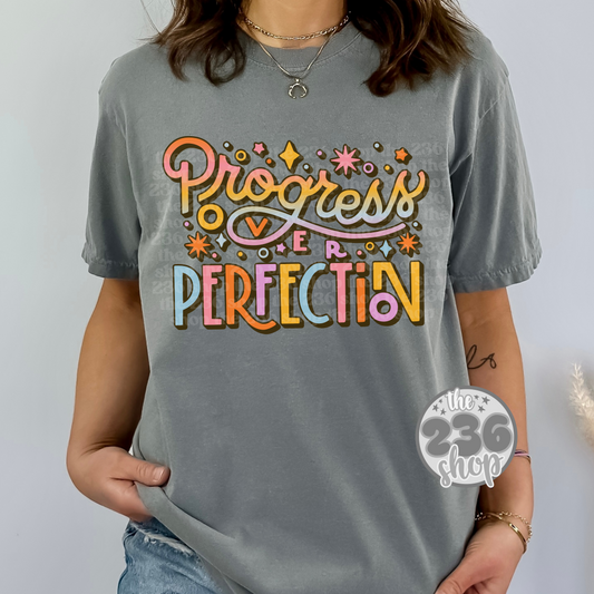 Progress over Perfection Tshirt
