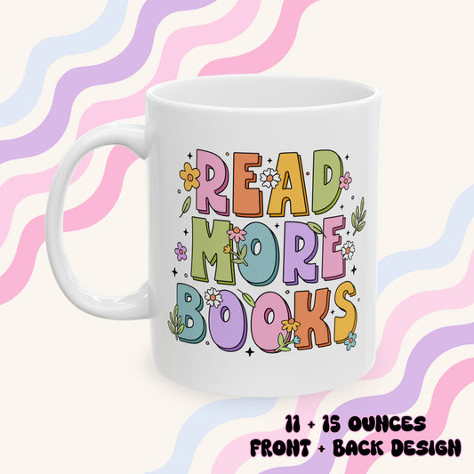 Read More Books Ceramic Mug